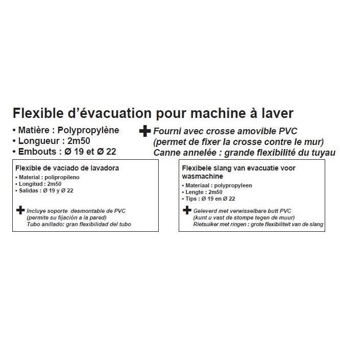 Image secondaire de Flexible d'évacuation pour machine a laver - ROUSSEAU - 2.50 m - Embouts Ø19 mm et Ø22 mm