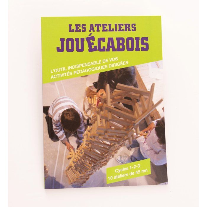 Livre de Construction en Bois Les Ateliers Jouécabois