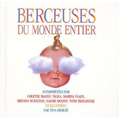 Berceuses du monde entier   Achat CD ENFANTS pas cher