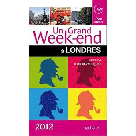 UN GRAND WEEK END; à Londres (édition 2012)   Achat / Vente livre