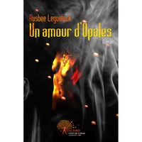 AUTRES LIVRES UN AMOUR D'OPALES AUTRES LIVRES UN AMOUR D'OPALES