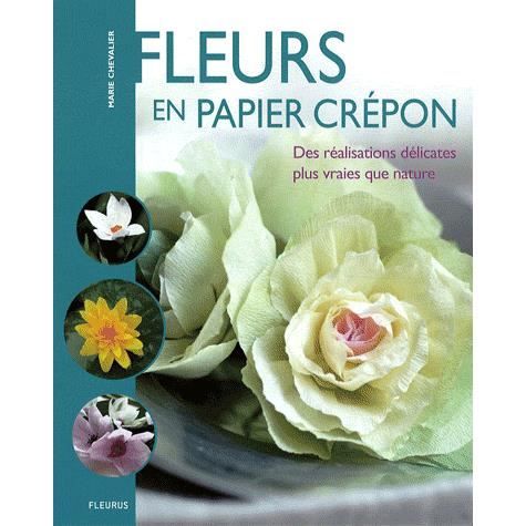 Fleurs en papier crépon ; des réalisations déli  Achat / Vente