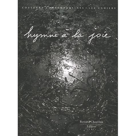 HYMNE A LA JOIE   Achat / Vente livre Claude Lévêque pas cher