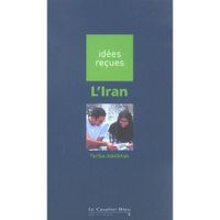 LIVRE HISTOIRE MONDE L'Iran LIVRE HISTOIRE MONDE L'Iran