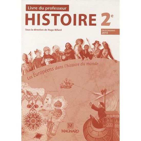 Histoire 2e Les Européens Dans Lhistoire Du Monde Achat - 