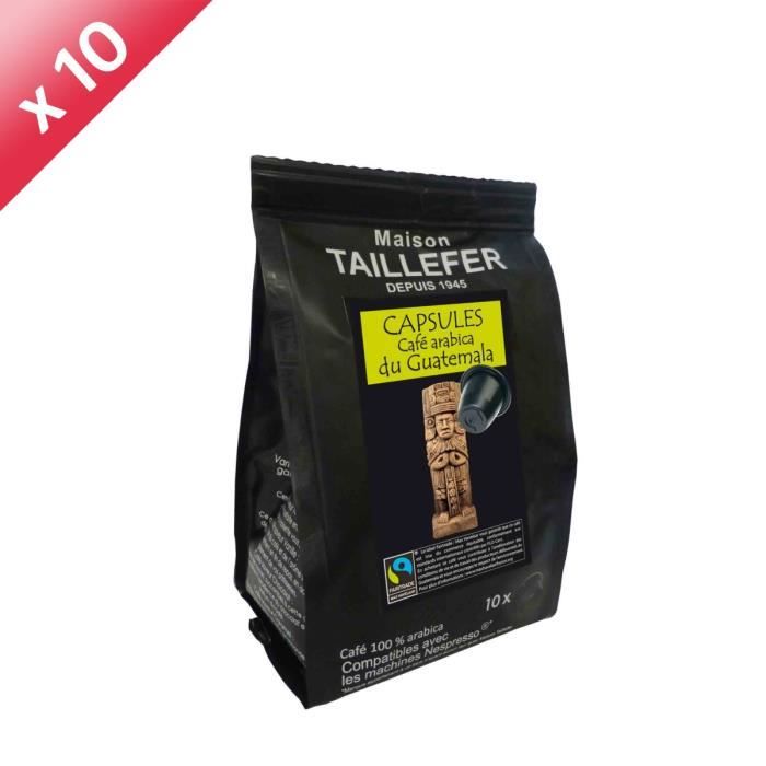 MAISON TAILLEFER Café Arabica du Guatemala MAX HAVELAAR lot de 10 sachets de 10 capsules soit 100 capsules