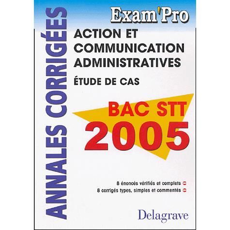 Action Et Communication Administratives Bac Stt - 