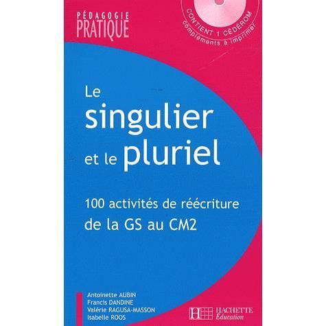 Le sigulier et le pluriel ; 100 activités de ré  Achat / Vente