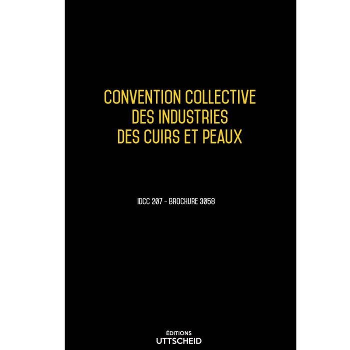 Convention Collective Des Industries Des Cuirs Et Peaux Septembre 2018 Grille De Salaire