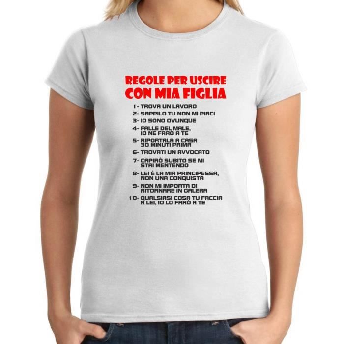 Le regole di uscire con mia figlia t shirt