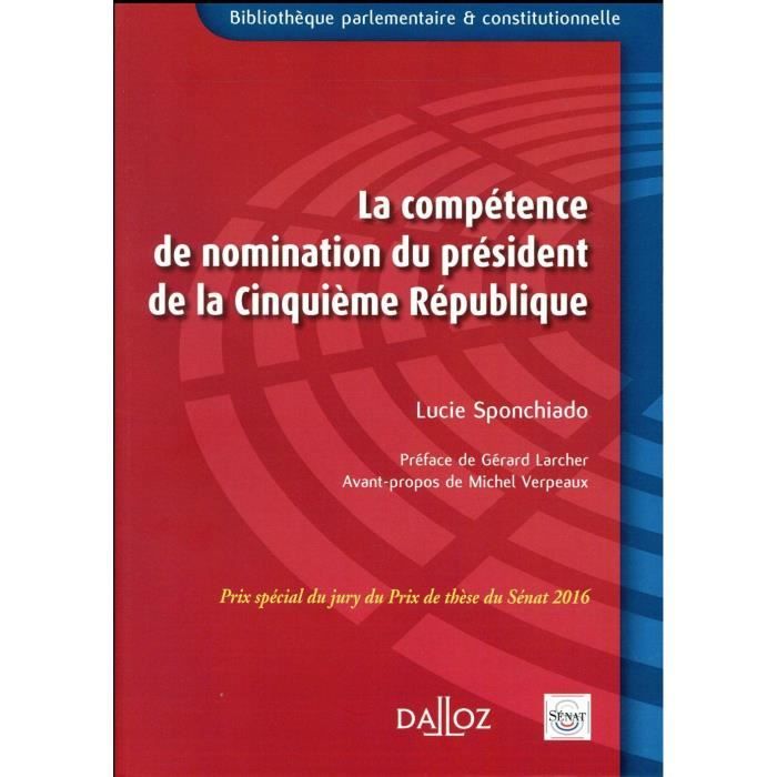 Livre La Compétence De Nomination Du Président De La Ve République édition 2017 - 