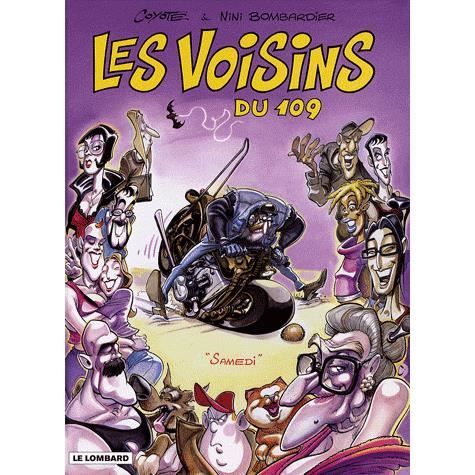 LES VOISINS DU 109 T.2 ; SAMEDI   Achat / Vente BD pas cher