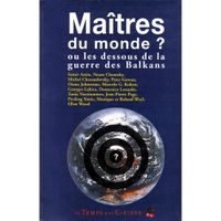 LIVRE HISTOIRE FRANCE Maîtres du monde ? ou Les dessous de la guerre des LIVRE HISTOIRE FRANCE Maîtres du monde ? ou Les dessous de la guerre des