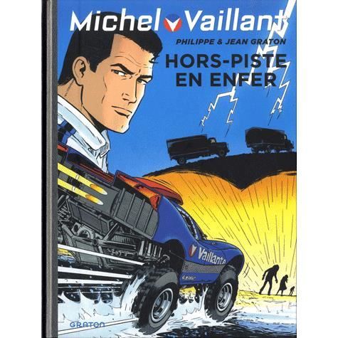 Michel Vaillant t.69 ; hors piste en enfer   Achat / Vente BD Jean