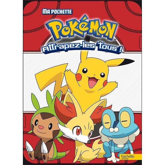 Ma pochette Pokémon attrapezles tous !  Achat / Vente livre Hachette
