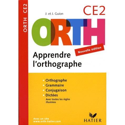 Apprendre Lorthographe Ce2 - 