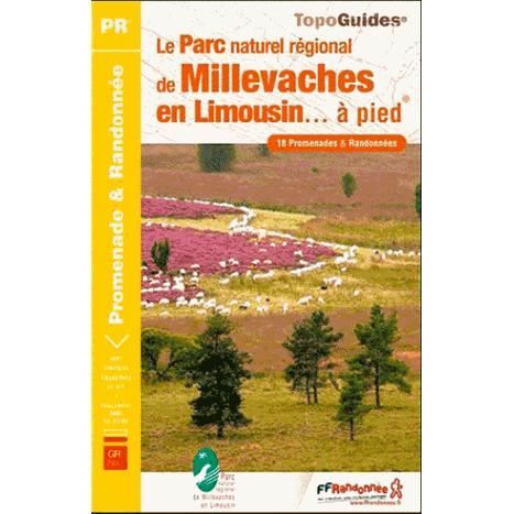 Le Parc Naturel Régional De Millevaches En Limousi - 