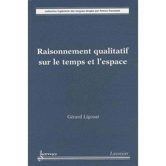 Raisonnement Qualitatif Sur Le Temps Et Lespace - 
