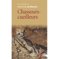 HISTOIRE ANTIQUE Chasseurs-cueilleurs HISTOIRE ANTIQUE Chasseurs-cueilleurs