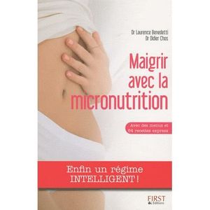 Maigrir Avec La Micronutrition Achat Vente Livre - 