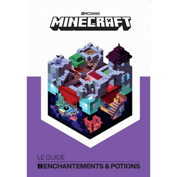 Minecraft Le Guide Enchantements Potions - 