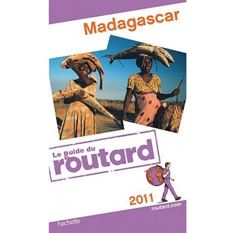 Guide Du Routard; Madagascar (édition 2011)   Achat / Vente livre