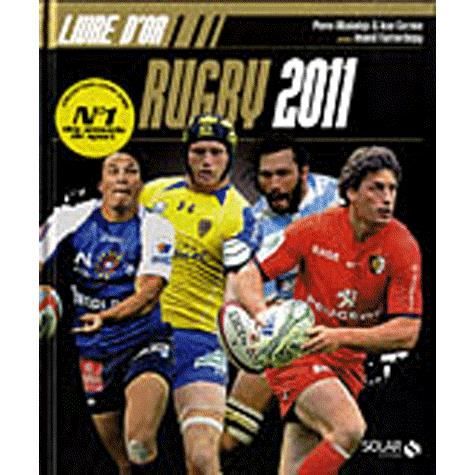Livre dor ; rugby 2011   Achat / Vente livre Pierre Albaladejo