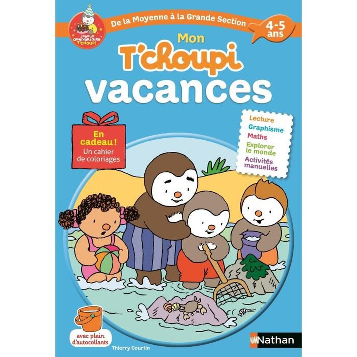 T CHOUPI VACANCES Cahier De Vacances Tchoupi De La MS à La GS T CHOUPI VACANCES Cahier De Vacances Tchoupi De La MS à La GS