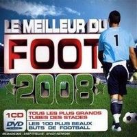 CD COMPILATION LE MEILLEUR DU FOOT 2008 CD COMPILATION LE MEILLEUR DU FOOT 2008
