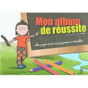 Mon album de réussite, mes progrès et tout ce que - Achat / Vente livre ...