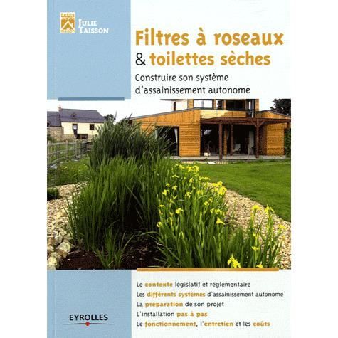 Filtre à roseaux et toilettes sèches ; construi  Achat / Vente