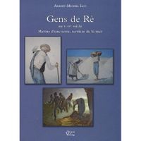 LIVRE SCIENCES Gens de Ré au XVIIIe siècle LIVRE SCIENCES Gens de Ré au XVIIIe siècle