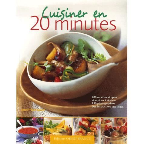 Cuisiner en 20 minutes   Achat / Vente livre Jenni Flettwood pas cher