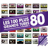 LES 100 PLUS GRANDS TUBES 80 VOL.2   Compilation   Achat CD
