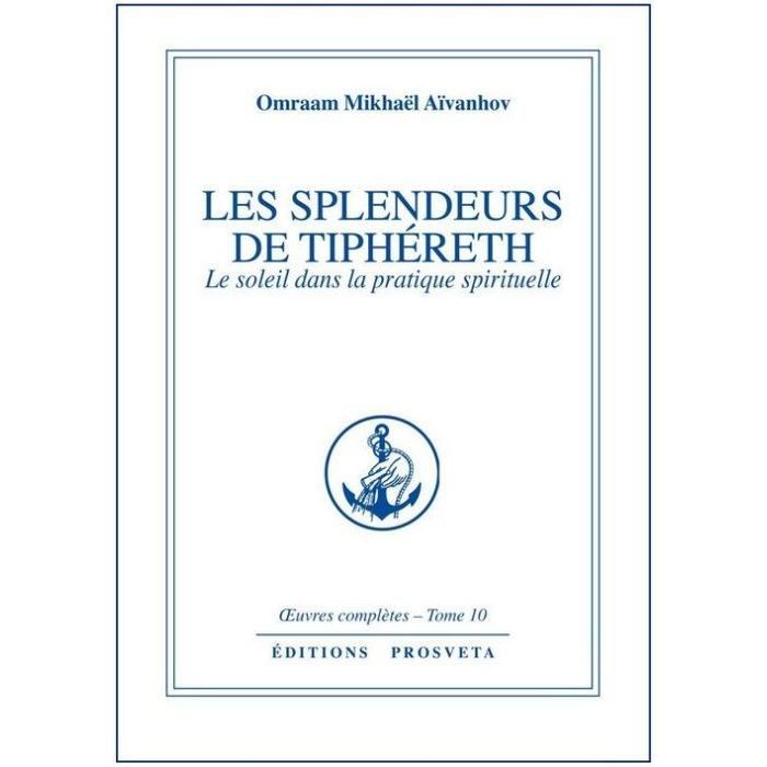 OEUVRES COMPLETES T.10; LES SPLENDEURS DE TIPHERET   Achat / Vente