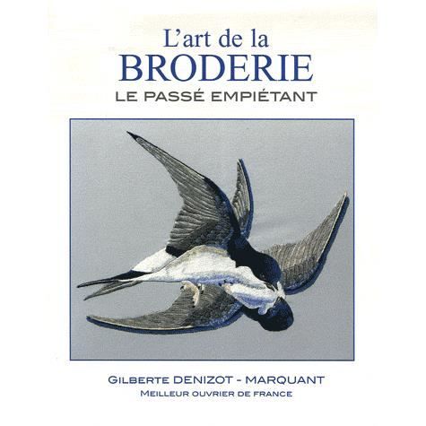 ART DE LA BRODERIE ; LE PASSE EMPIETANT   Achat / Vente livre pas