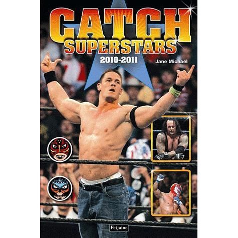 Catch superstars 2010/2011   Achat / Vente livre Jane Michael pas
