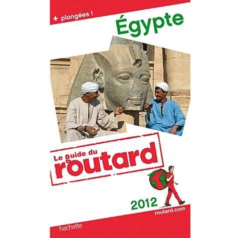 GUIDE DU ROUTARD; Egypte (édition 2012)   Achat / Vente livre
