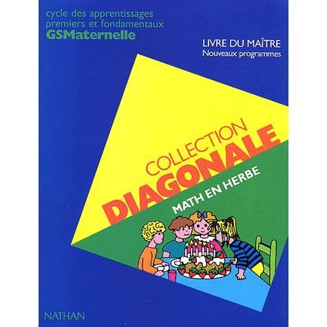 Diagonale maths en herbe gs  livre du maÎtre   Achat / Vente livre 