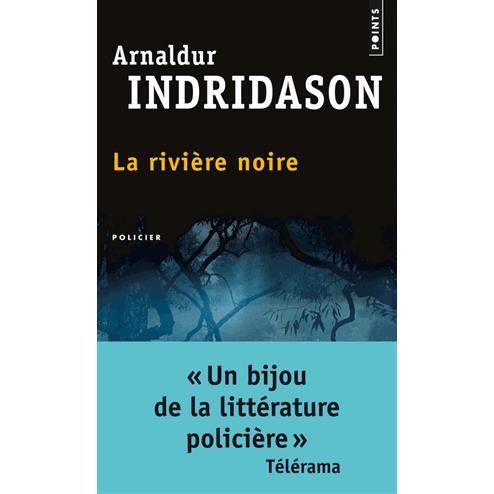 La rivière noire   Achat / Vente livre Arnaldur Indridason pas cher