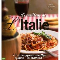 LIVRE CUISINE MONDE Le meilleur de l'Italie LIVRE CUISINE MONDE Le meilleur de l'Italie