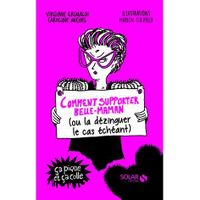 LIVRE HUMOUR Comment supporter belle-maman (ou la dézinguer le LIVRE HUMOUR Comment supporter belle-maman (ou la dézinguer le