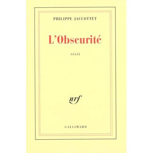 obscurite   Achat / Vente livre Philippe Jaccottet pas cher