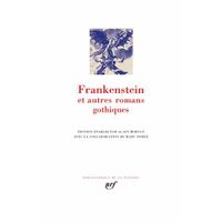 ROMANS HISTORIQUES Frankenstein et autres romans gothiques ROMANS HISTORIQUES Frankenstein et autres romans gothiques