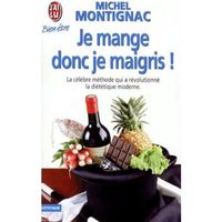 AUTRES LIVRES JE MANGE DONC JE MAIGRIS ! AUTRES LIVRES JE MANGE DONC JE MAIGRIS !