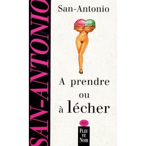 san-antonio-t-101-a-prendre-ou-a-lecher.jpg