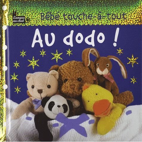 Au Dodo Bebe Touche A Tout Achat Vente Livre Parution - 