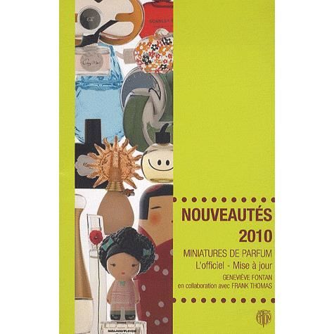 NOUVEAUTES 2010 ; MINIATURES DE PARFUM   Achat / Vente livre