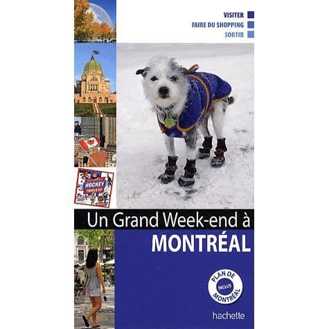 UN GRAND WEEK END; Montréal   Achat / Vente livre Collectif pas cher