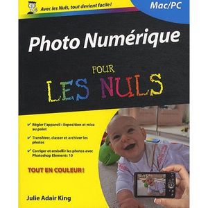 La Photographie Pour Les Nuls - 